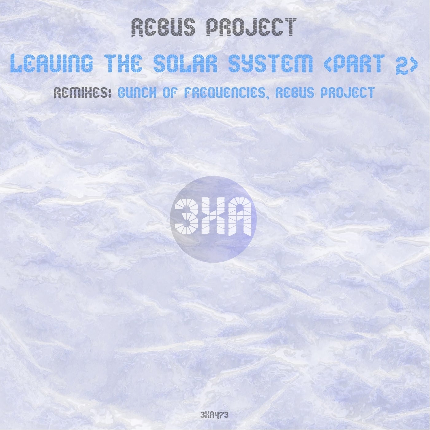 Rebus Project – Leaving the Solar System, Pt. 2 [3XA473]